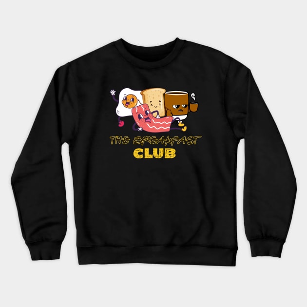 The Real Breakfast club, Bacon, egg, coffee and toast Crewneck Sweatshirt by Teessential